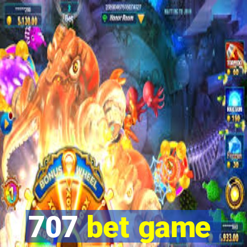 707 bet game